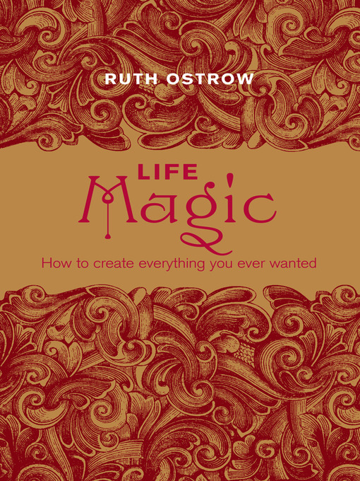 Title details for Life Magic by Ruth Ostrow - Available